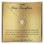 To My Step Daughter- I Love You