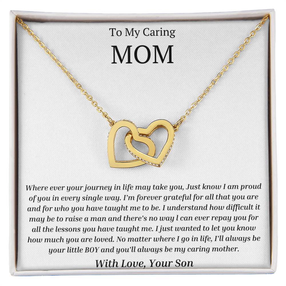 To My Caring Mother: I Will Always Be Your Little Boy- Love Your Son