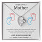 To My Lovely Mother: Love, Kisses and Kicks- From, Your Tummy