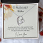 To My Beautiful Mother: A Mom Like You Is The Sweetest Gift From God