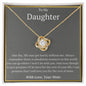 To My Daughter- I will love you for the rest of my life-Love Knot Necklace- Love Mom