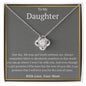 To My Daughter- I will love you for the rest of my life-Love Knot Necklace- Love Mom