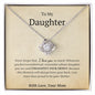 To My Daughter- Straighten Your Crown- Love Knot Necklace- Love Mom