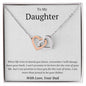 To My Daughter-When Life Knocks You Down- Interlocking Heart Necklace- Love Dad
